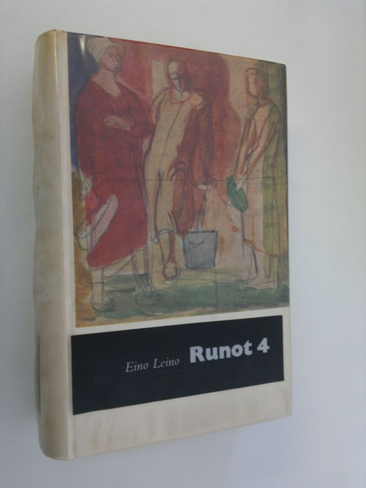 Eino Leino : Runot 4, 1908-1915 : Shakkipeli : Tähtitarha : Tienraivaajat : Painuva päivä : Elämän koreus : Kalevala näyttämöllä : Maailman kannel