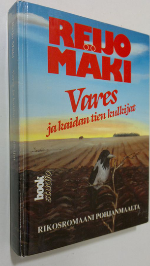 Reijo Mäki : Vares ja kaidan tien kulkijat