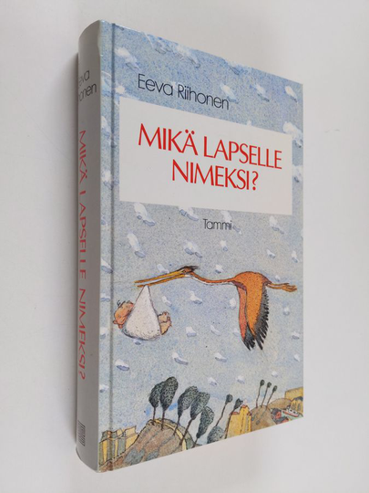 Eeva Riihonen : Mikä lapselle nimeksi