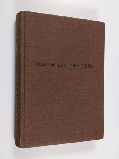 Timo K. Mukka : Maa on syntinen laulu