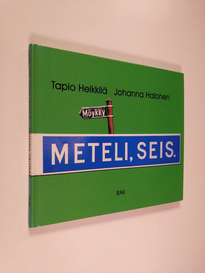 Tapio Heikkilä : Meteli seis