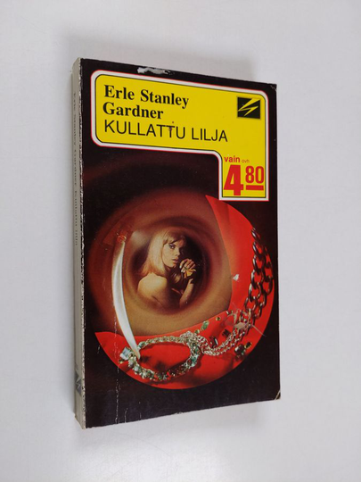Erle Stanley Gardner : Kullattu lilja