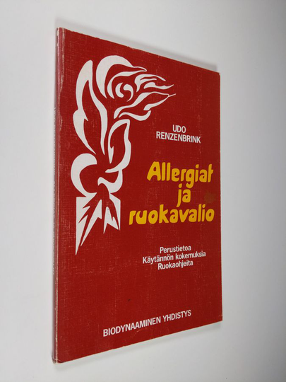 Udo Renzenbrink : Allergiat ja ruokavalio : perustietoa, käytännön kokemuksia, ruokaohjeita
