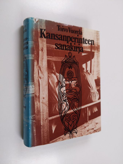Toivo Vuorela : Kansanperinteen sanakirja