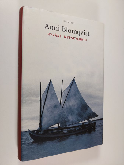 Anni Blomqvist : Hyvästi Myrskyluoto