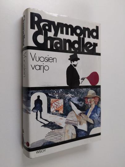Raymond Chandler : Vuosien varjo