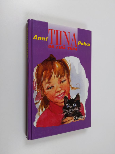 Anni Polva : Tiina on aina Tiina