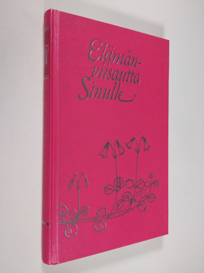 Maria ym. Ahlstedt (toim.) : Elämänviisautta sinulle