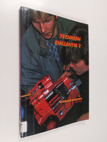 Eero Aula : Tekniikan englantia = Technical English 2