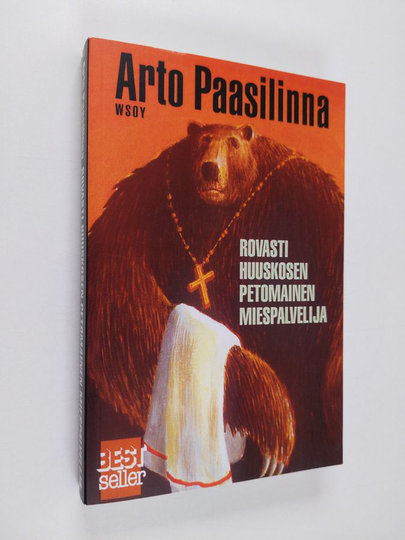 Arto Paasilinna : Rovasti Huuskosen petomainen miespalvelija