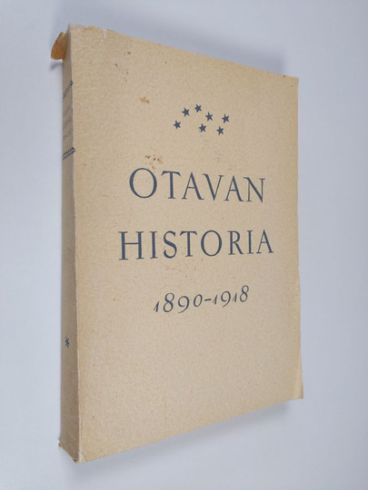 Otavan historia 1 : 1890-1918