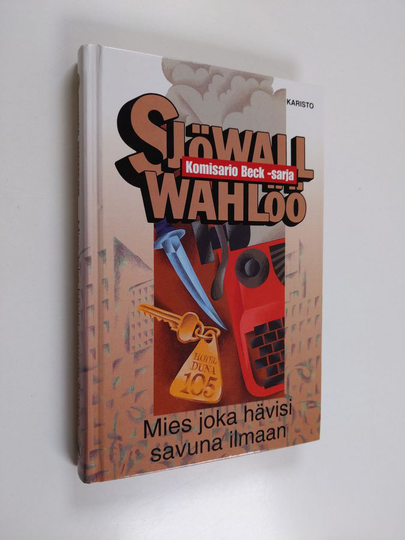 Maj Sjöwall : Mies joka hävisi savuna ilmaan