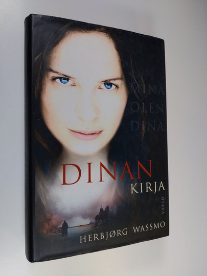 Herbjörg Wassmo : Dinan kirja - Minä olen Dina