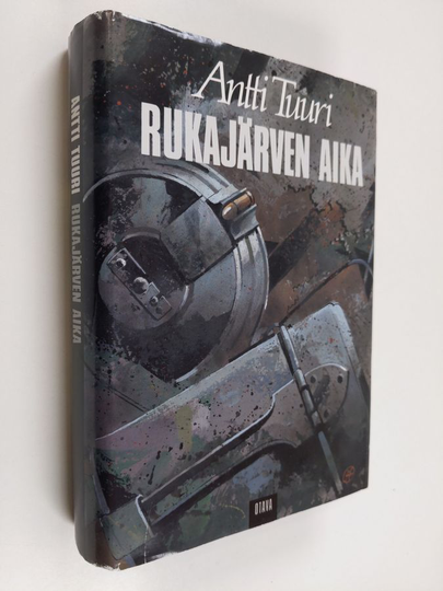 Antti Tuuri : Rukajärven aika