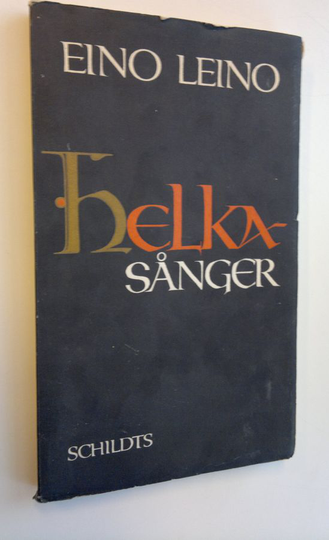Eino Leino : Helkasänger