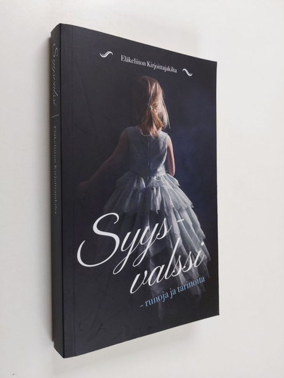 Syysvalssi : runoja ja tarinoita