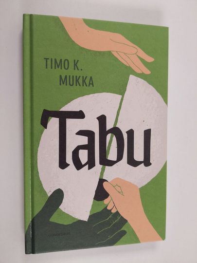 Timo K. Mukka : Tabu - Sankarihymni