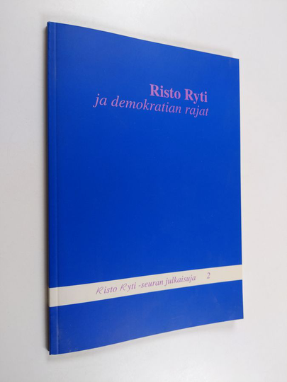 Risto Ryti ja demokratian rajat
