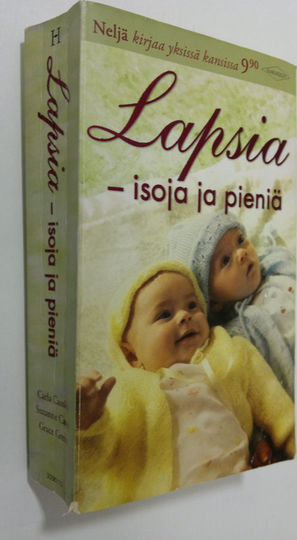 Carla ; Carey Cassidy : Lapsia isoja ja pieniä : Toisitko minulle pikkuveljen ; särkyneen sydämen ritari ; kunniallinen mies ; salattu isyys