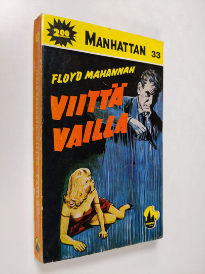Floyd Mahannah : Viittä vailla