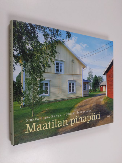Sirkka-Liisa Ranta : Maatilan pihapiiri