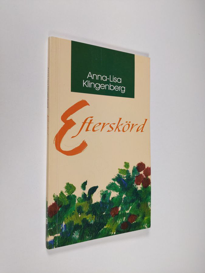 Anna-Lisa Klingenberg : Efterskörd