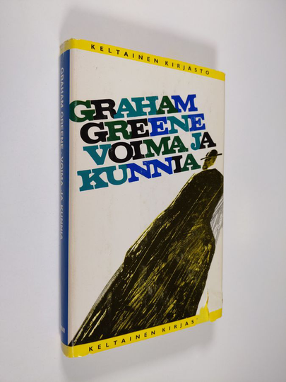Graham Greene : Voima ja kunnia