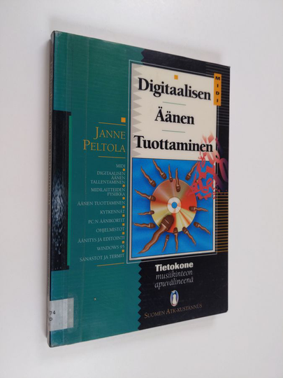 Janne Peltola : Digitaalisen äänen tuottaminen