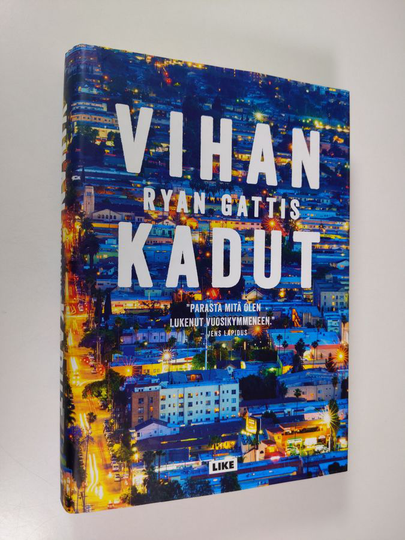 Ryan Gattis : Vihan kadut