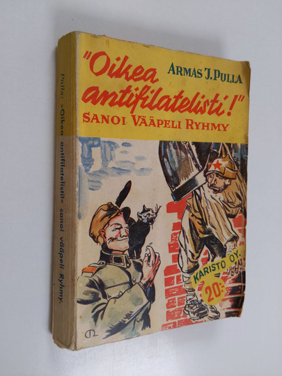 Armas J. Pulla : Oikea antifilatelisti! sanoi vääpeli Ryhmy