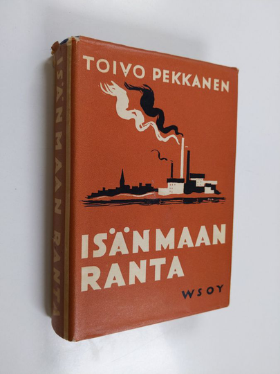 Toivo Pekkanen : Isänmaan ranta