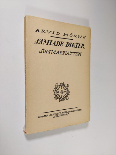 Arvid Mörne : Samlade dikter : Sommarnatten