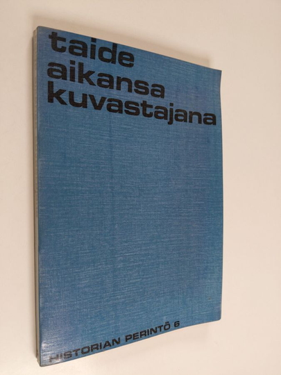 Taide aikansa kuvastajana