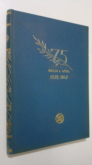 Mika Waltari : Osakeyhtiö Weilin & Göös aktiebolag 1872-1947
