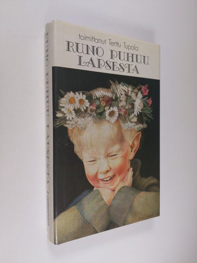 Terttu Tupala (toim.) : Runo puhuu lapsesta