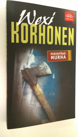 Wexi Korhonen : Perintönä murha
