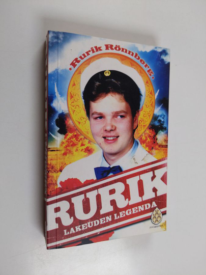 Rurik Rönnberg : Rurik, lakeuden legenda