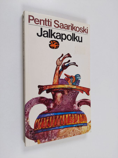 Pentti Saarikoski : Jalkapolku : runoja kreikkalaisesta antologiasta