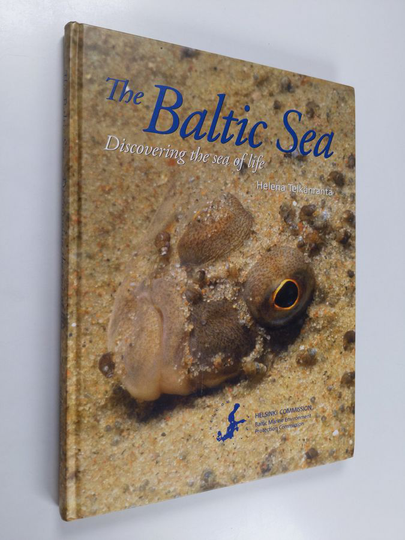 Helena Telkänranta : The Baltic Sea : discovering the sea of life