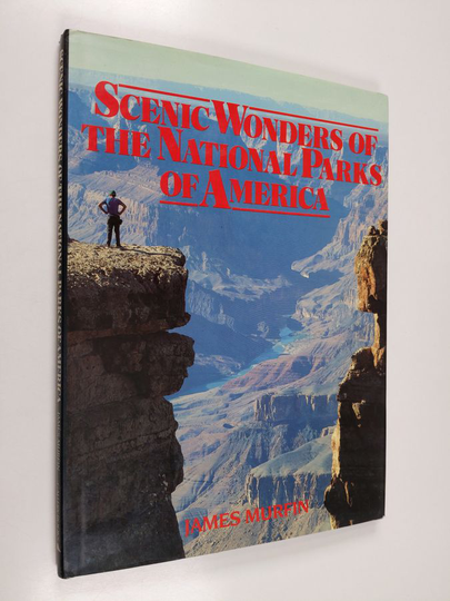 James V. Murfin : Scenic Wonders of the National Parks of America