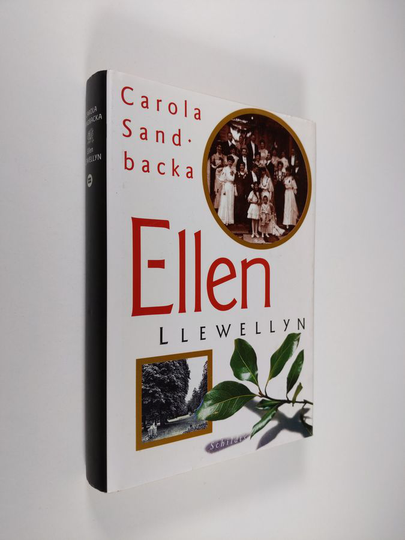 Carola Sandbacka : Ellen Llewellyn : roman