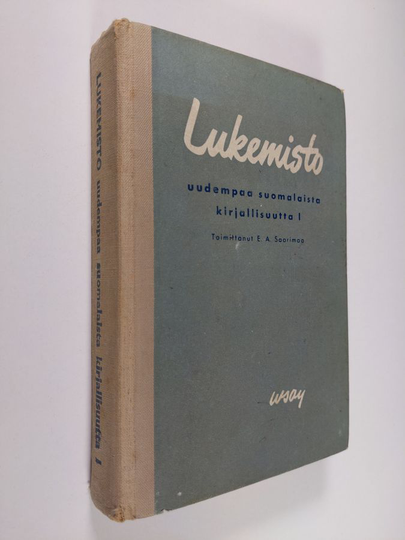 E. A. Saarimaa (toim.) : Lukemisto uudempaa suomalaista kirjallisuutta 1