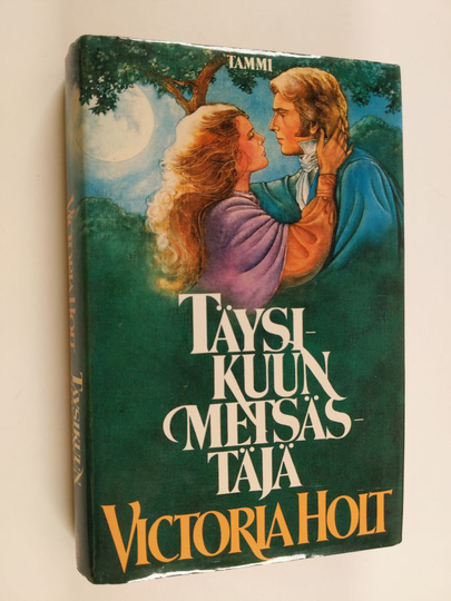 Victoria Holt : Täysikuun metsästäjä