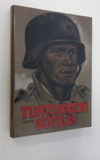 Väinö Linna : Tuntematon sotilas (kuvitettu laitos)