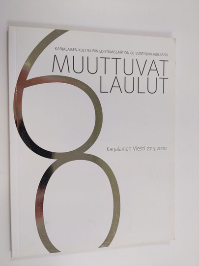 Muuttuvat laulut - Karjalainen viesti
