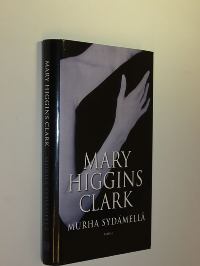 Mary Higgins Clark : Murha sydämellä