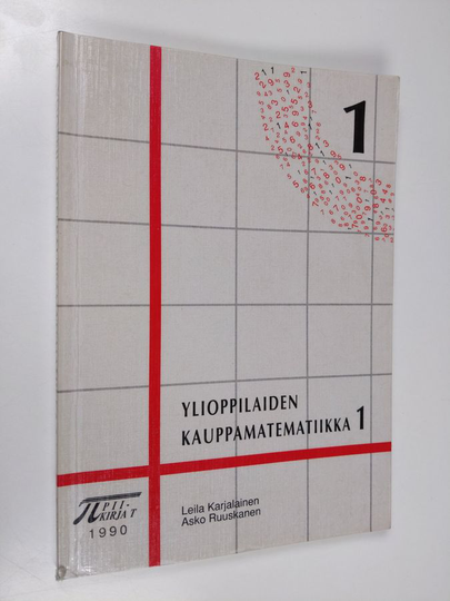 Leila Karjalainen : Ylioppilaiden kauppamatematiikka 1