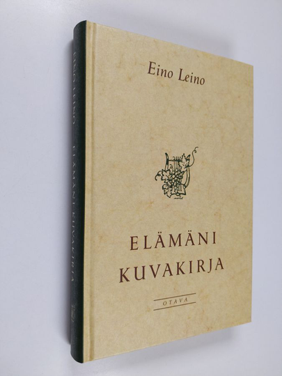 Eino Leino : Elämäni kuvakirja : erään aikansa lapsen muistoja, mielialoja ja mietelmiä