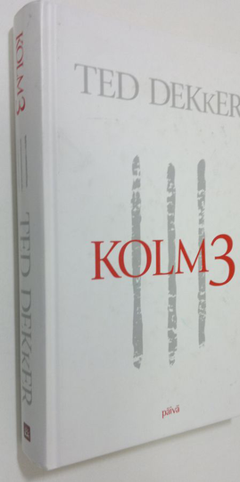 Ted Dekker : Kolm3