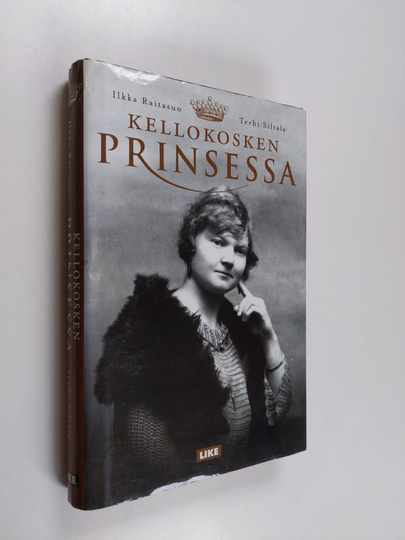 Ilkka ym. Raitasuo : Kellokosken prinsessa